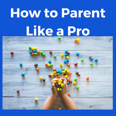 Powerful Parenting Tips to Teach You How to Parent Like a Pro