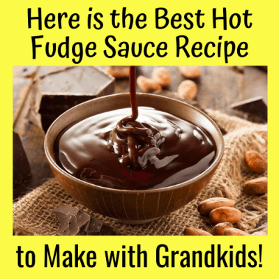 Here is the Best Hot Fudge Sauce Recipe to Make with Grandkids!
